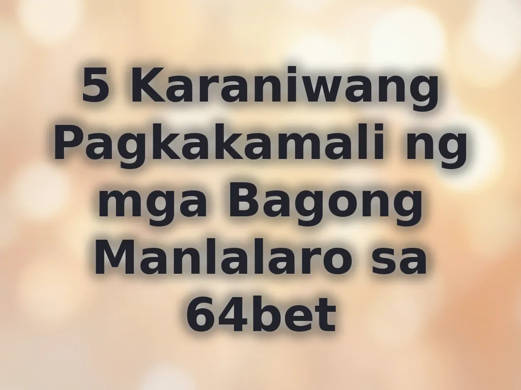 Mga pagkakamali sa pagtaya